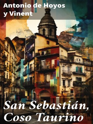 cover image of San Sebastián, Coso Taurino